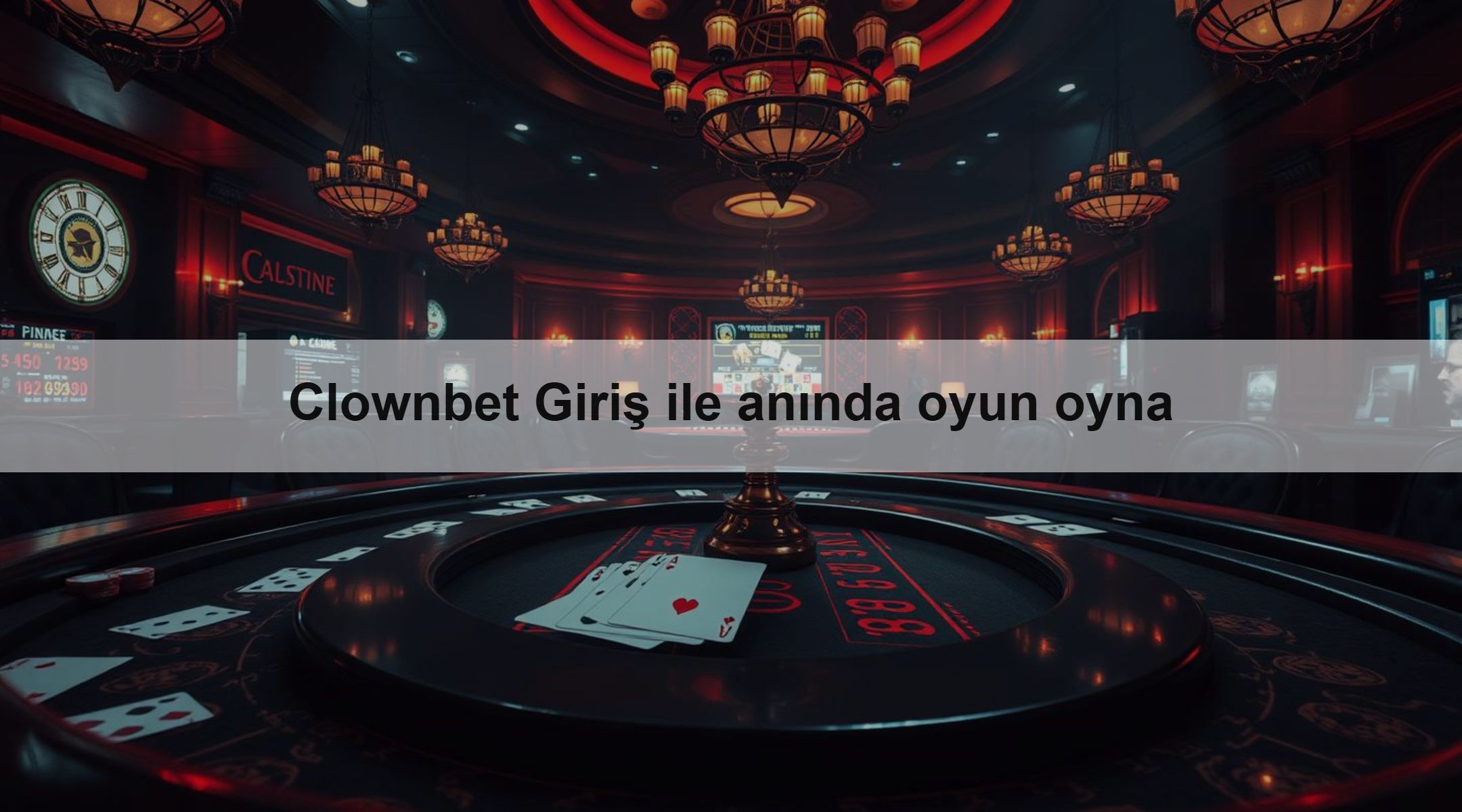 Clownbet Giriş ile anında oyun oyna