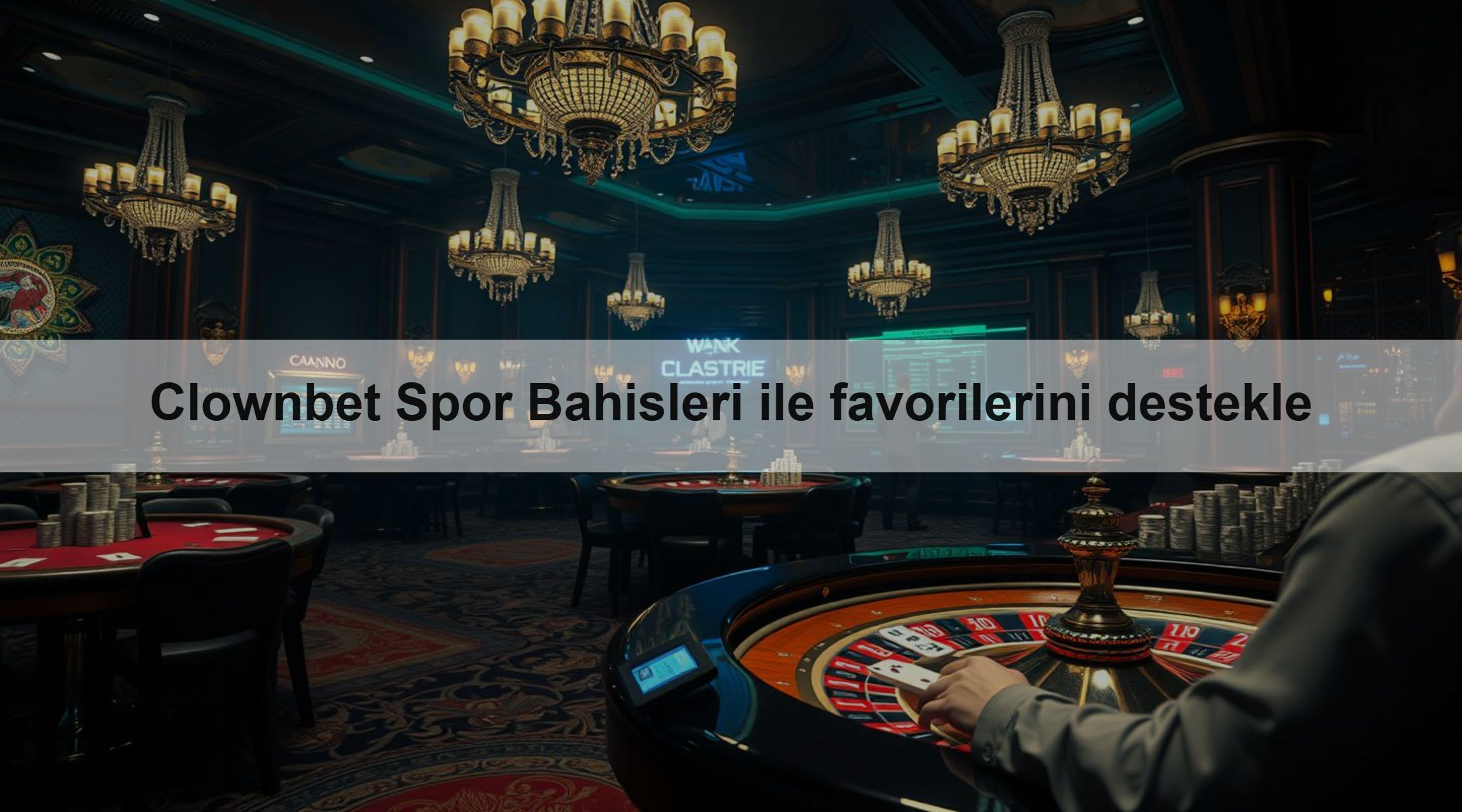 Clownbet Spor Bahisleri ile favorilerini destekle