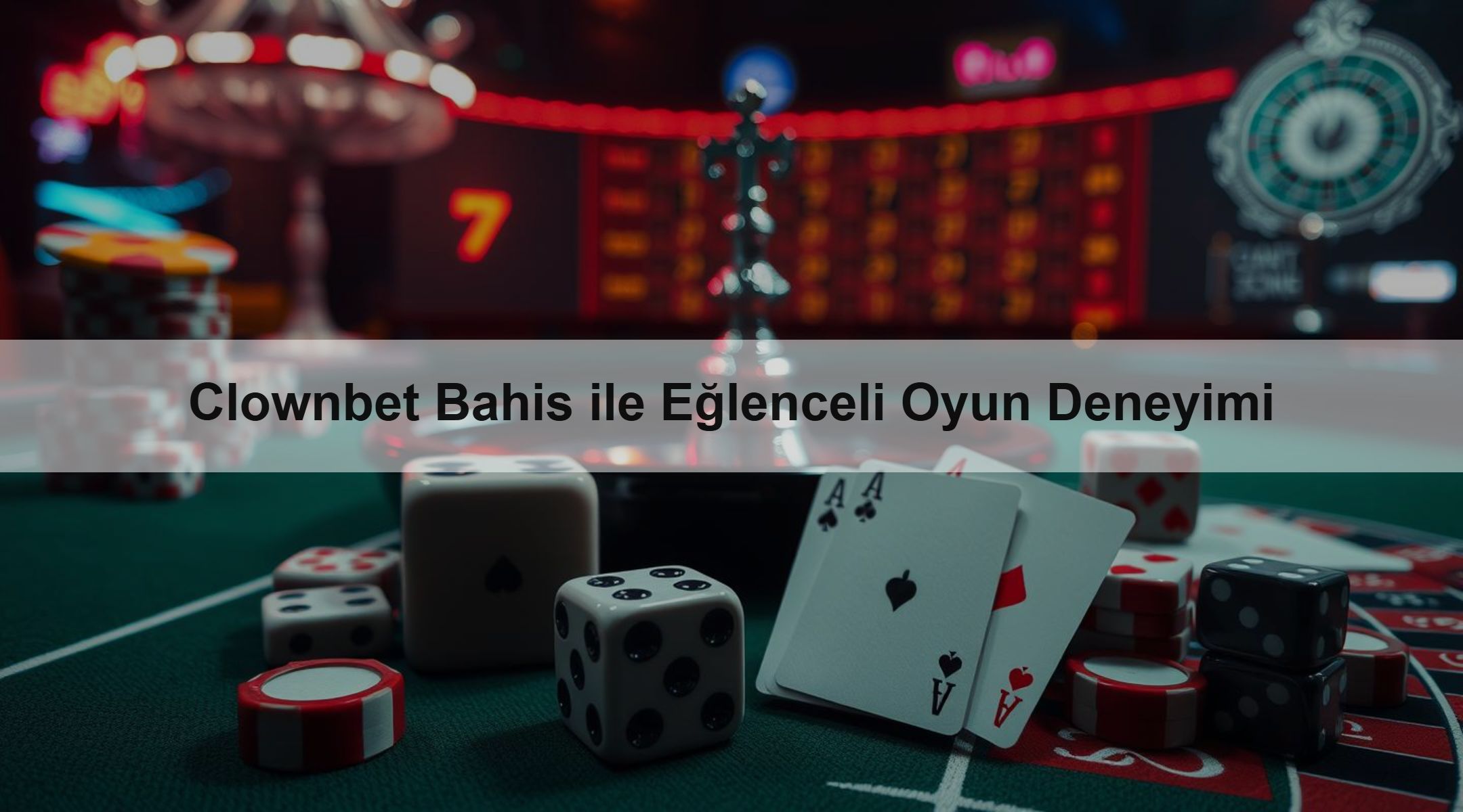 Clownbet Bahis ile Eğlenceli Oyun Deneyimi
