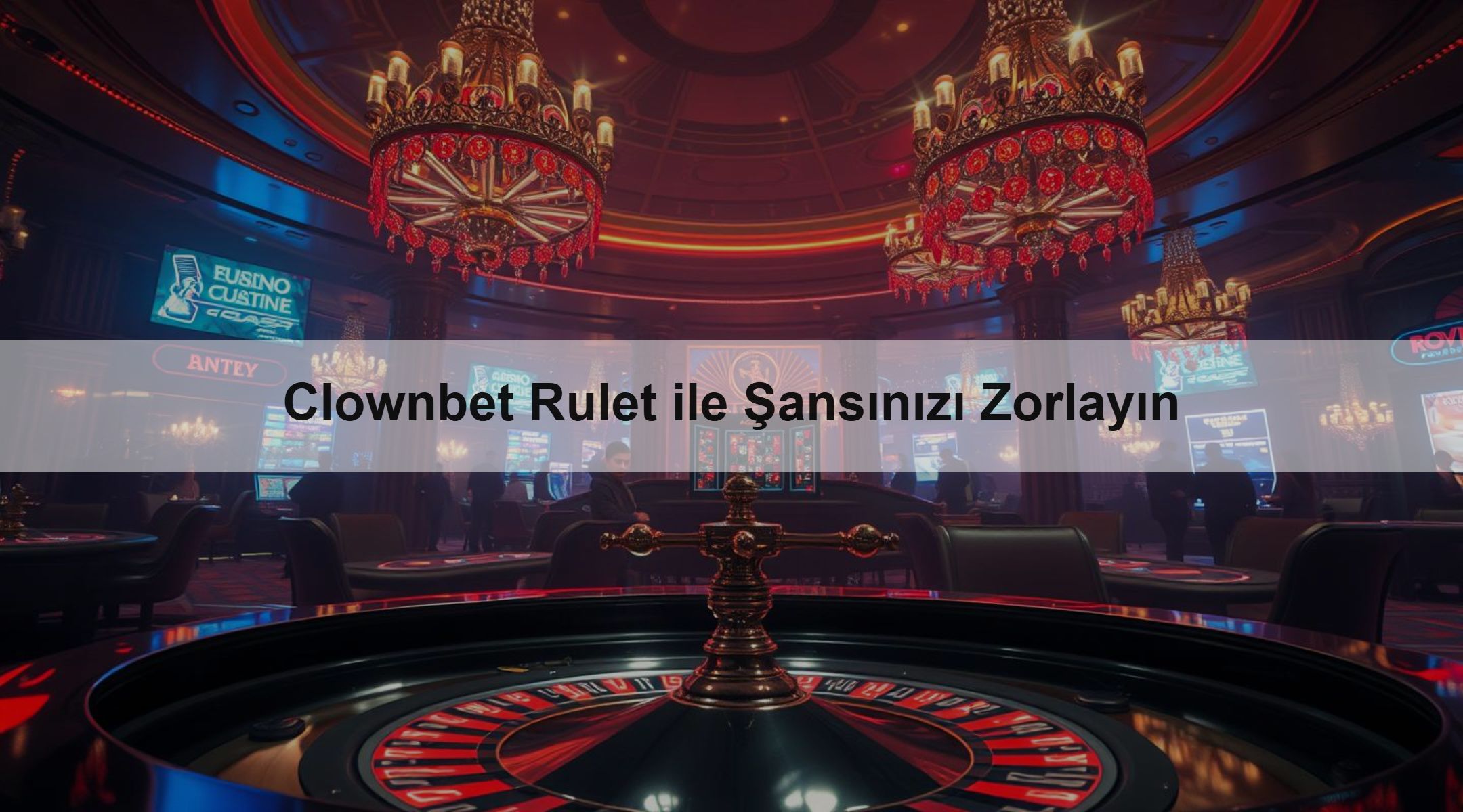 Clownbet Rulet ile Şansınızı Zorlayın